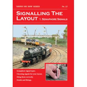Peco Show You How Booklet No.22 - Signalling the Layout (Semaphores)